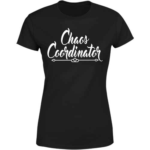 Chaos Coordinator Ladies Classic Tee