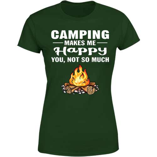 Camping Makes Me Happy Ladies Classic Tee