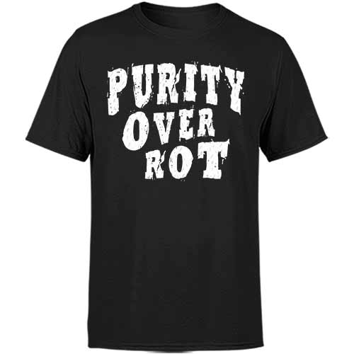 Purity over rot classic tee